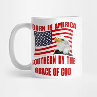 Born American Southern ByThe Grace Of God Mug